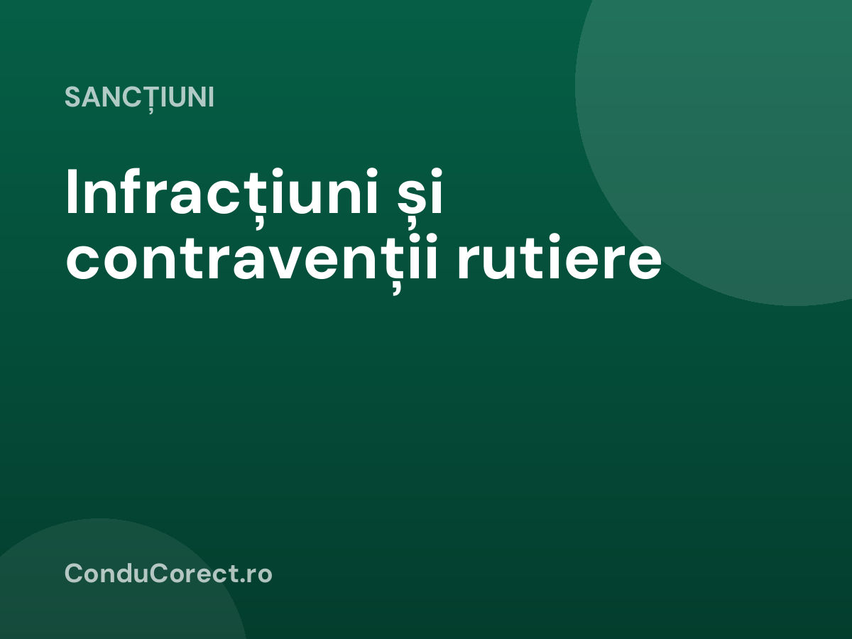 Infracțiuni și contravenții rutiere