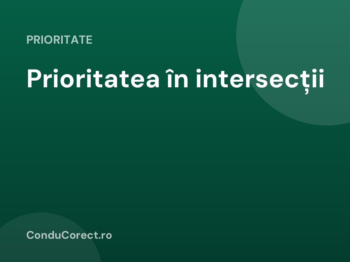 Prioritatea în intersecții
